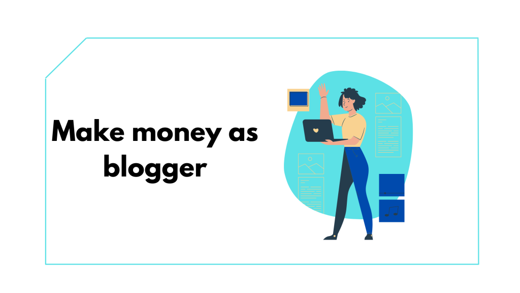 make money as blogger