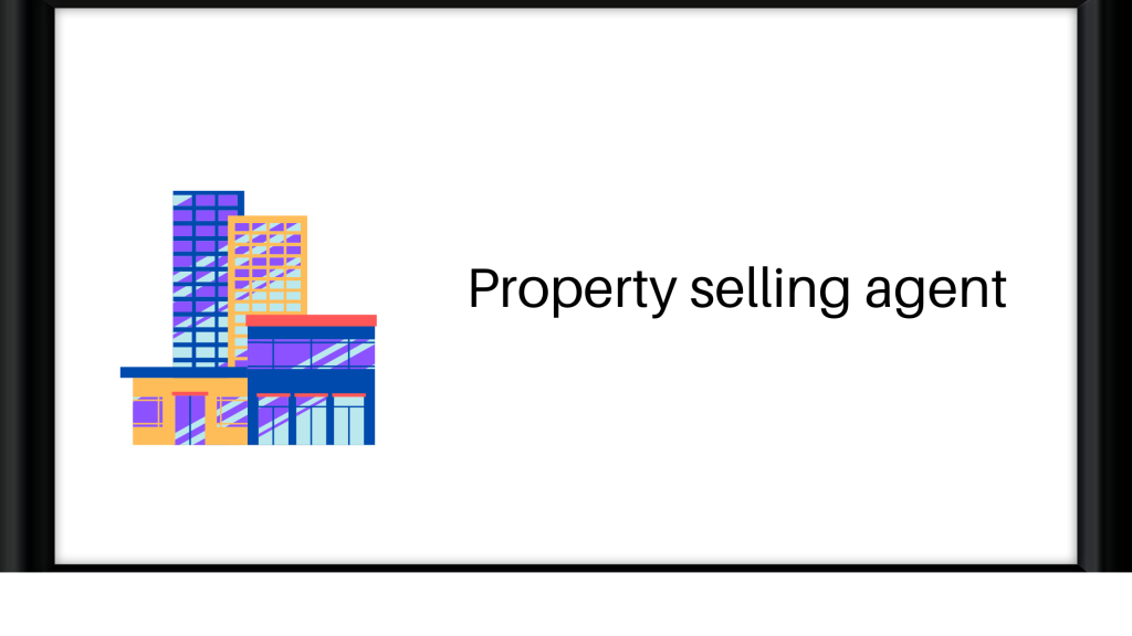 Property selling agent for making money online 
